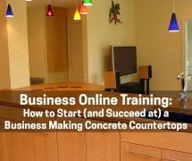 How to Start (and Succeed at) a Business Making Concrete Countertops